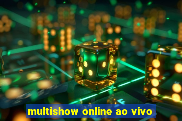 multishow online ao vivo